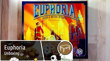 Euphoria: Build a Better Dystopia (Unboxing)