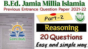 B.Ed. Jamia Entrance Exam Question Paper 2021 | Part-2 | Reasoning |CentreStudy