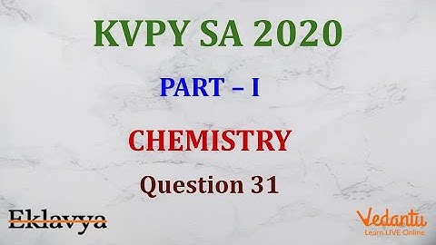 KVPY 2020 SA Chemistry  Part I  Q 31 Ans C GOC acidic strength Vinay Sir