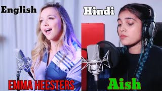 Satisfya - Female Version Hindi vs English | Aish vs EmmaHeesters |Imran Khan cover song|