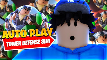 *BEST* New Tower Defense Simulator Auto Upgrade Script *Auto Farm*