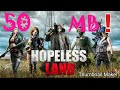How to download Hopeless Land in less than 50 MB !