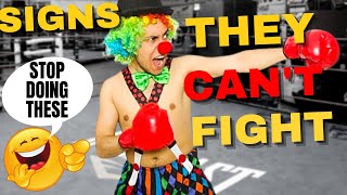 8 Signs Someone CAN'T Fight (Don't Do These)