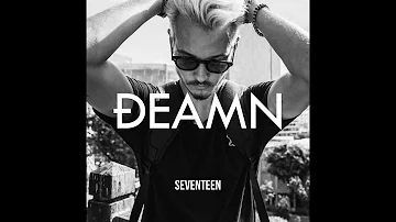 DEAMN - Seventeen (Audio)