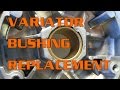 Variator Bushing Replacement : Removal, Installation, & Fit Info
