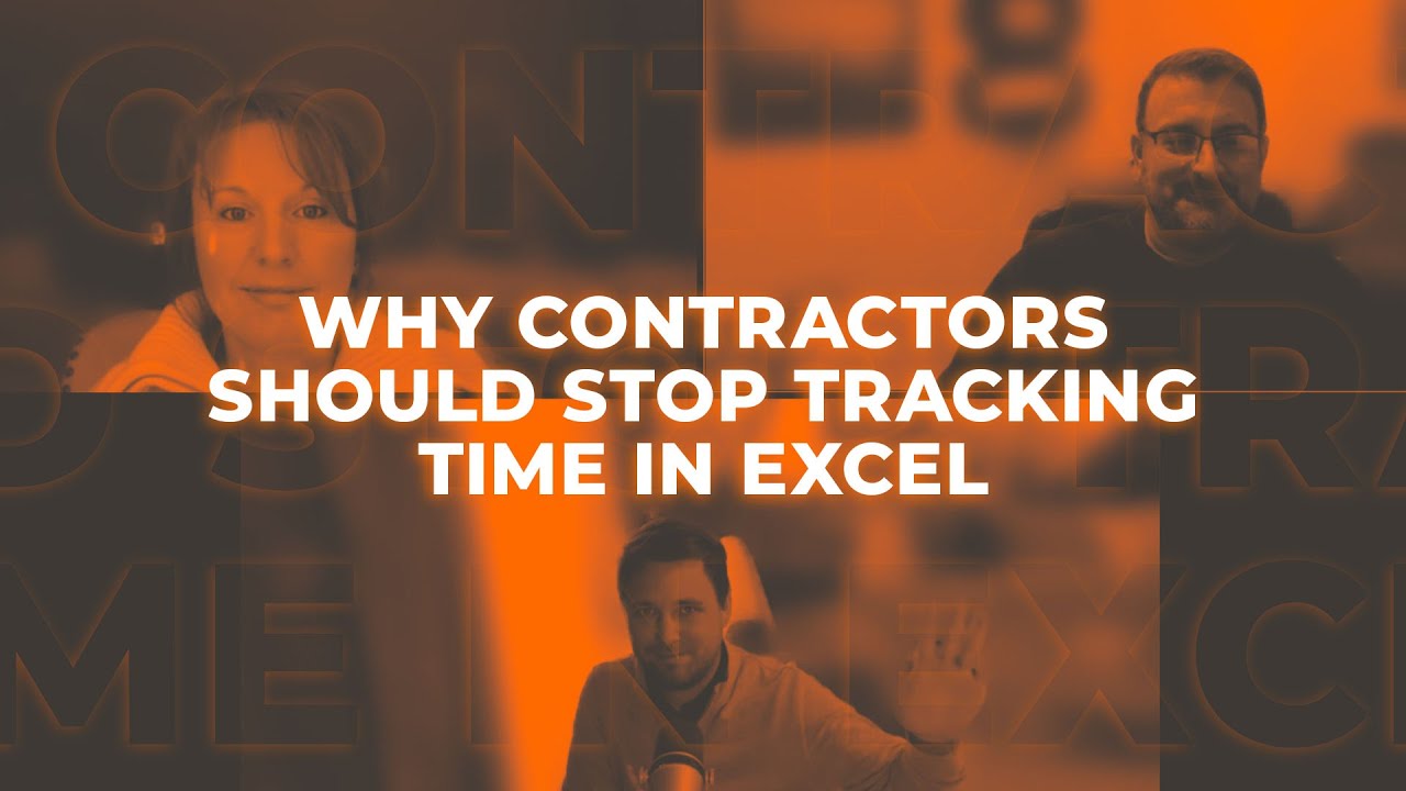 Why Contractors Should Stop Tracking Time In Excel YouTube Why Contractors Should Stop Tracking Time In Excel YouTube