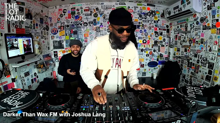 Darker Than Wax FM with Joshua Lang