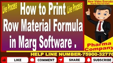 HOW TO PRINT ROW MATERIAL MANUFACTURING IN MARG SOFTWARE FULL VIDEO STEP BY STEP.