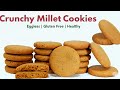 Healthy Gluten-Free Cookies for Hair &amp; Skin | No Maida, No Egg | millet biscuits