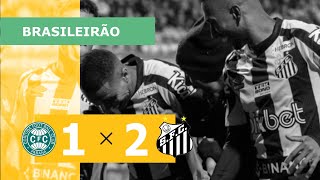 Coritiba 1 x 2 Santos - Gols - 08/08 - Campeonato Brasileiro 2022