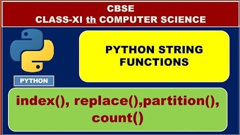 String Functions | index(), replace(), partition(),count() | Part 1
