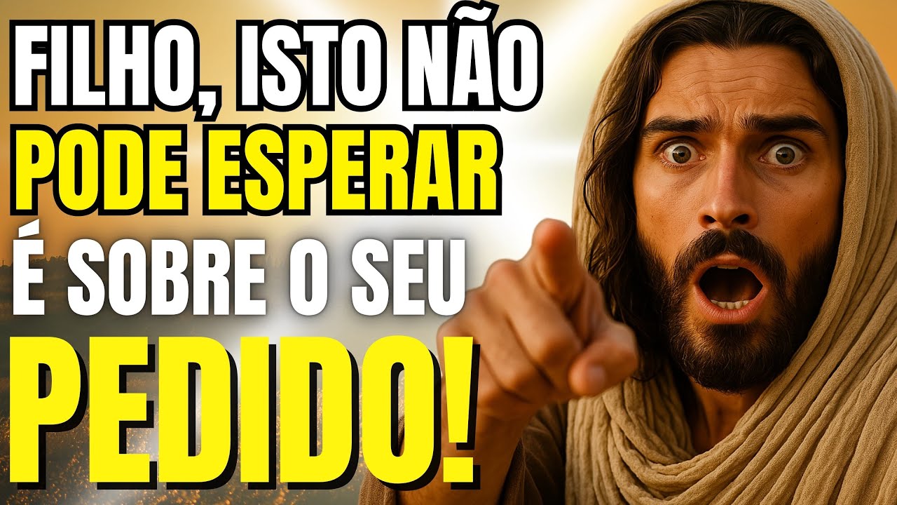 DEUS DIZ: PRECISO FALAR COM VOCÊ! FILHO TE IMPLORO HOJE!