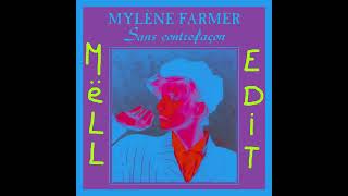 Mylène Farmer - Sans Contrefaçon (MëLL Edit)