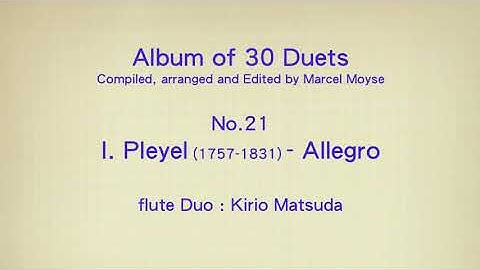 Allegro (Ignace Pleyel - M.Moyse) flute Duo : Kirio Matsuda