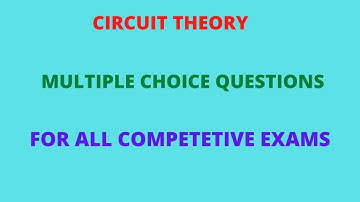 ELECTRIC CIRCUITS -PART  I|MULTIPLE CHOICE QUESTIONS|