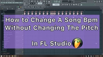 How to Change a Song Bpm Without Changing The Pitch in FL Studio