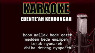 Karaoke E Dente,ah Kerrongah