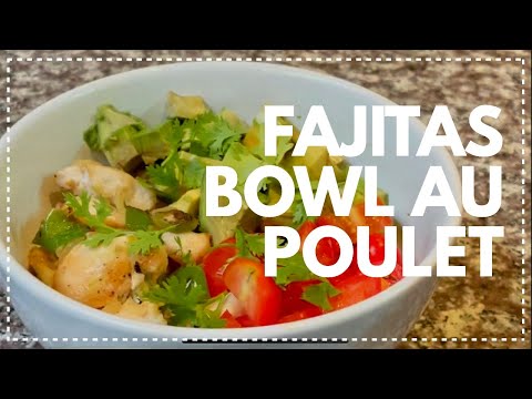 FAJITAS bowl céto au POULET