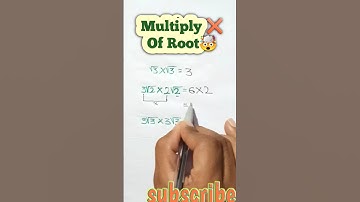 Multiply ✖️ Of Root🤯| Root का गुणा कैसे करें?#root #math