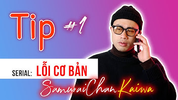 TIPS  LỖI KAIWA CƠ BẢN - phần 1 | Tiếng Nhật SAMURAICHAN