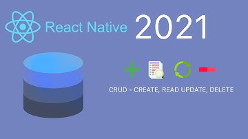 React Native  CRUD (2021)  Introduction/Tutorial. (1/4)