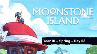Moonstone Island - Spring - Day 03