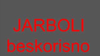 Watch Jarboli Beskorisno video