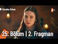 Kuruluş Orhan 25 Bölüm 2 Fragman Yiğitlerim Kanınız Yerde Kalmayacak KurulusOrhanatv 