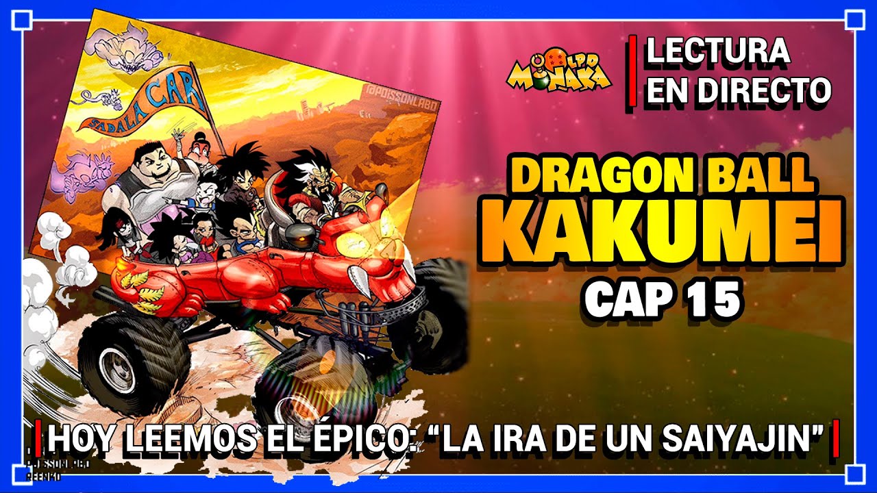 ¡ESTA ES LA IRA DE UN SAIYAJIN! 🔴 DRAGON BALL: KAKUMEI CAPÍTULO 15 | LA