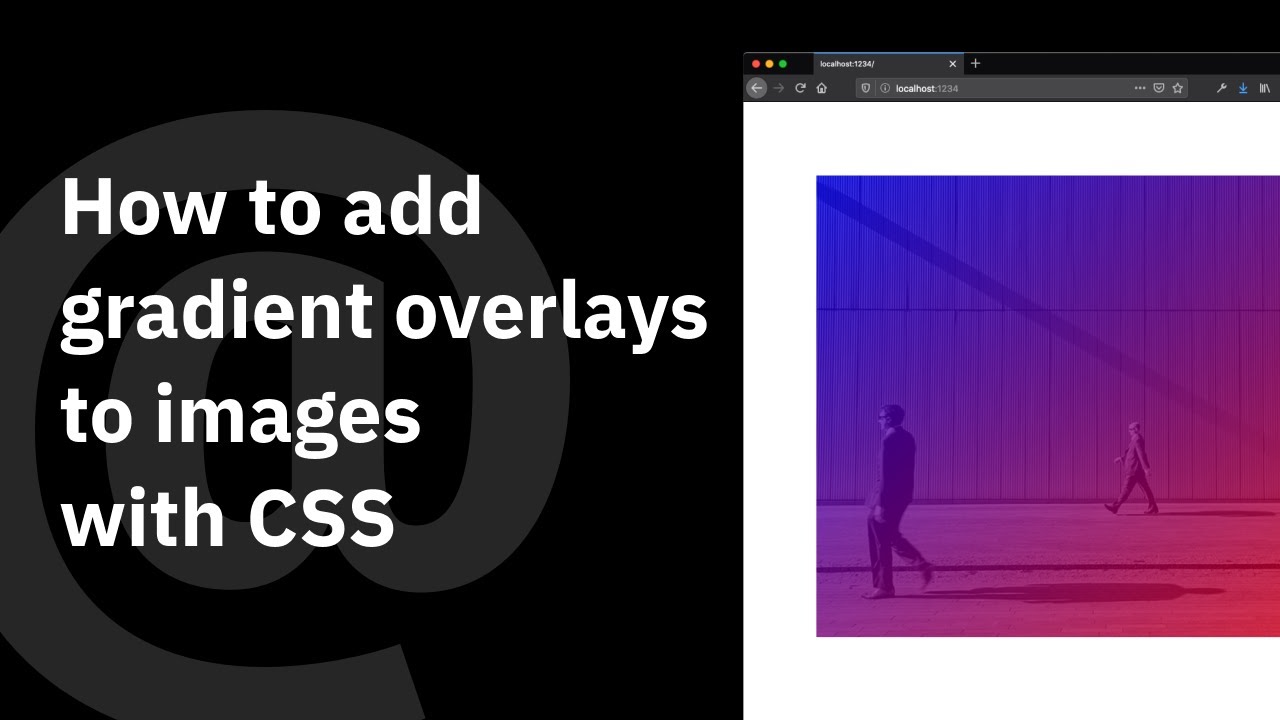 How to add gradient overlays to your images with CSS - YouTube