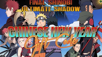 Final Shinobi: Ultimate Shadow Chinese New Year Gift Code 🎁 Valid til 2/04 Naruto Idle RPG - Android