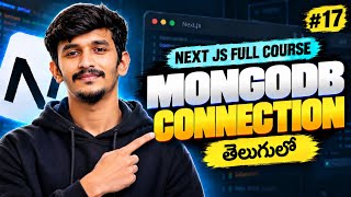 Next.js MongoDB Connection | Connect MongoDB with Next.js using Mongoose | Telugu