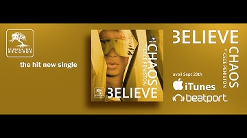 Believe   Chaos ft Cece Peniston