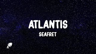 Seafret - Atlantis sped up (Lyrics)