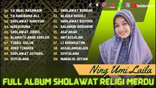 Ning Umi Laila - Ya Abal Hasanain - Ya Habibana Ali | Ramadhan Syahdu | Sholawat Full Album