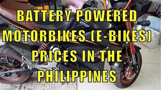 ... we price the e-bikes in a store selling battery powered motorbikes
and trikes cebu, philip...