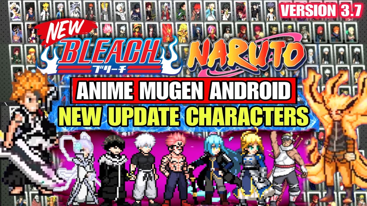 NEW LAUNCH] Anime Crossover MUGEN V2.6 490+ CHARACTERS (PC/Android)  [DOWNLOAD] 