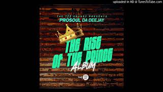 Prosoul Da Deejay  Smart Pantsula original Mix