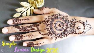 Step by Step Latest Mehndi Design For Hand 2020 || Simple and easy Arabic Mehndi Design ||