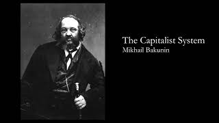 Mikhail Bakunin: The Capitalist Slave System