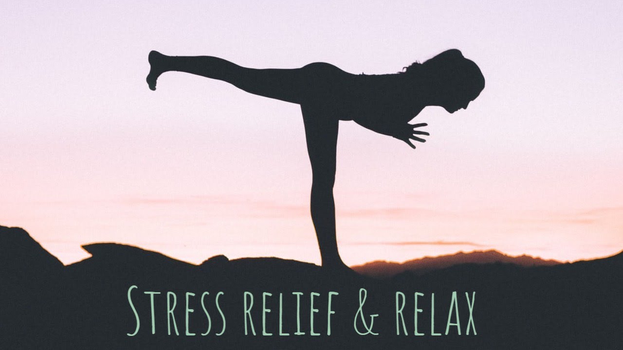 Stress relief & relax YouTube