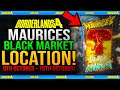 Maurice Black Market Location 9th October (WEEK 5) - Borderlands Maurices &amp; Boss Glitch &amp; Patchnotes