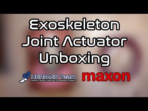 HERMES Team - Maxon Exoskeleton Joint Actuator - Unboxing