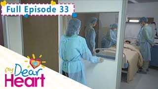 Full Episode 33 | My Dear Heart
