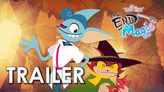 Sam Hex and The End of Magic - TRAILER