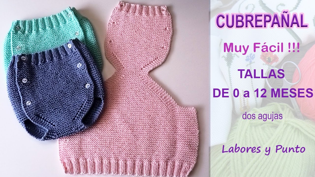 ✅ Cubrepañal para bebés 👶 de 0 a 12 meses - dos agujas -punto bobo - Labores y Punto