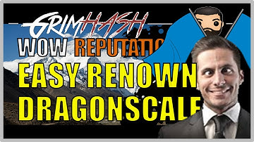 EASY Dragonscale Expedition 5000rep (2 Renown) // WoW Dragonflight