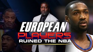 Gilbert Arenas Says European Players Have Ruined The NBA