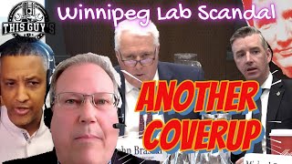 Winnipeg Lab Scandal: Alleged Cover-Up by the Liberal, NDP, and Bloc Québécois