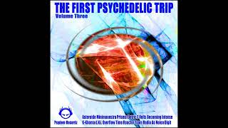 VA - The First Psychedelic Trip (Volume Three) Psytrance Brazil # Psydom Recordz 2007 #freedownload